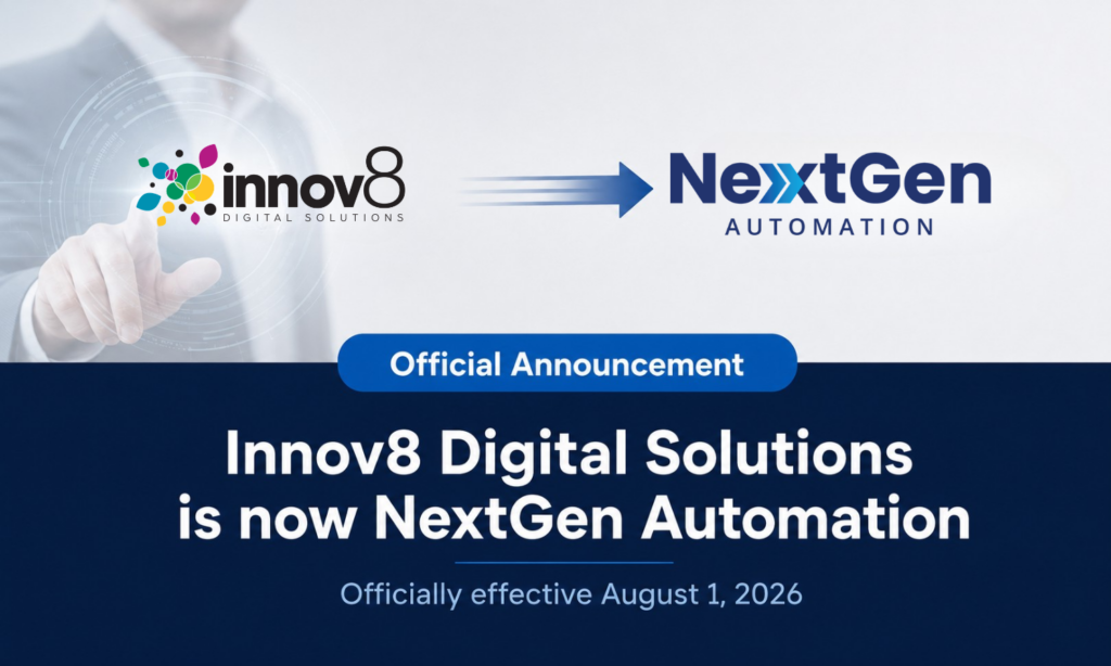 Innov8 Digital Solutions transitions to NextGen Automation effective August 1, 2026.